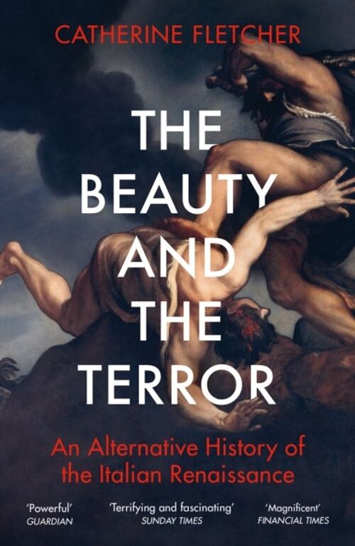 The Beauty and the Terror by Catherine Fletcher