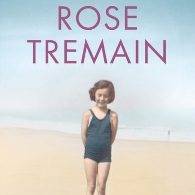 Rosie by Rose Tremain