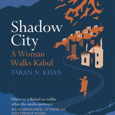 Shadow City by Taran Khan