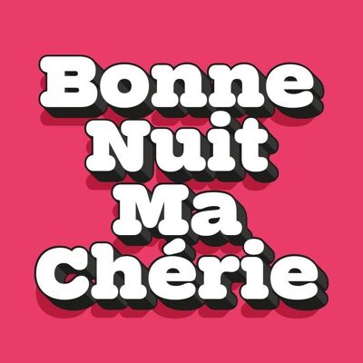 Bonne Nuit Ma Cherie Typografie Zitat Druck - 50x70 - Matt