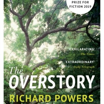 OverstoryThe by Richard Powers