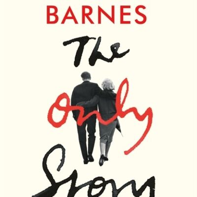 The Only Story by Julian Barnes