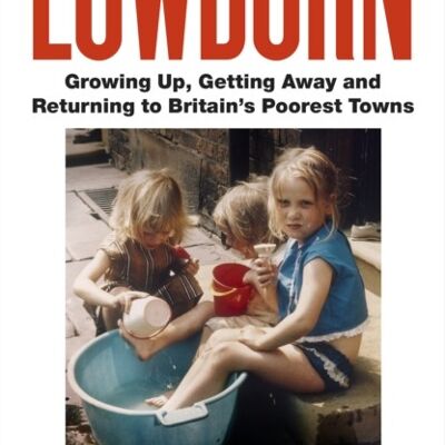 Lowborn by Kerry Hudson