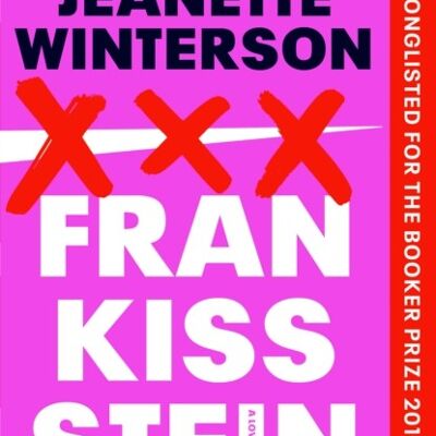 Frankissstein by Jeanette Winterson