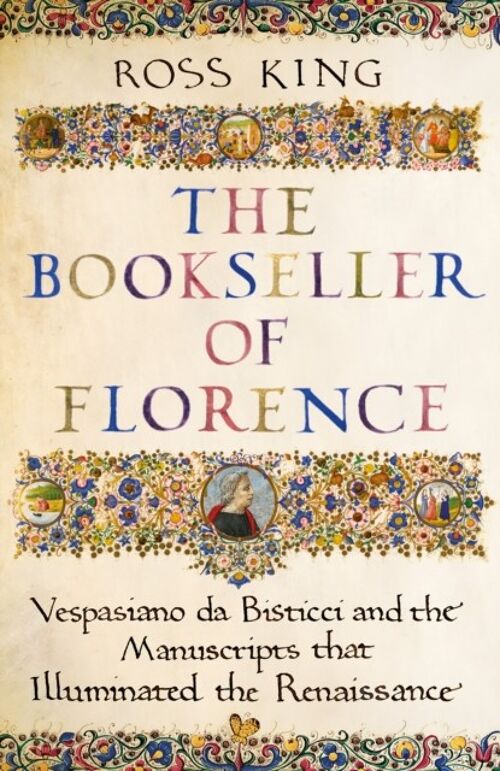 The Bookseller of Florence by Dr Ross King