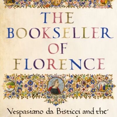 The Bookseller of Florence by Dr Ross King