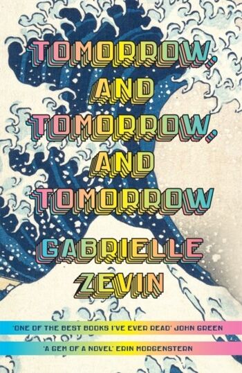 Demain et Demain et Demain de Gabrielle Zevin