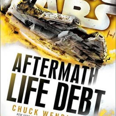 Star Wars Aftermath Life Debt by Chuck Wendig