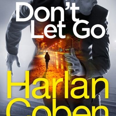 Dont Let Go by Harlan Coben