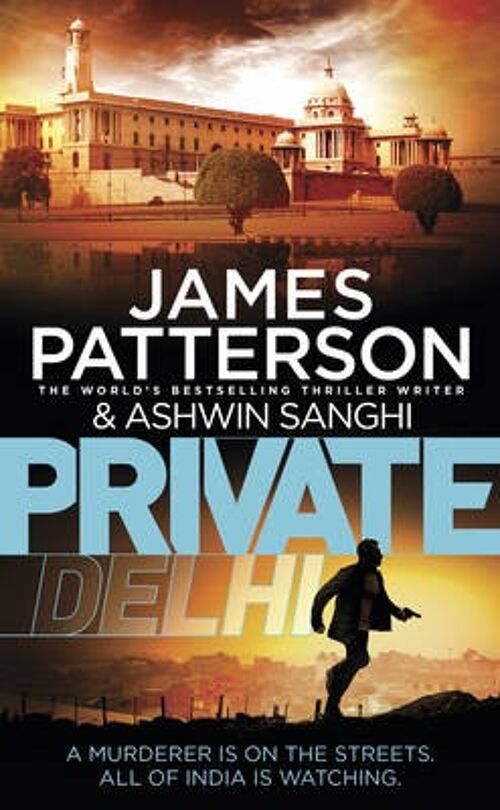 Private Delhi by James PattersonAshwin Sanghi