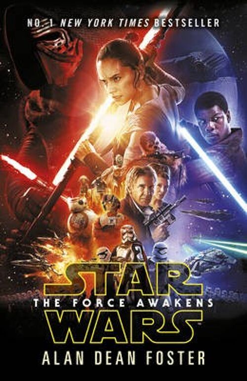 Star Wars The Force Awakens by Alan Dean Foster
