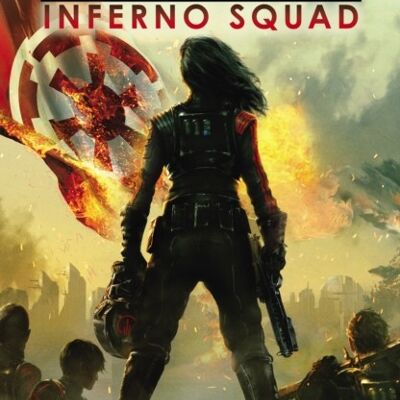 Star Wars Battlefront II Inferno Squad by Christie Golden