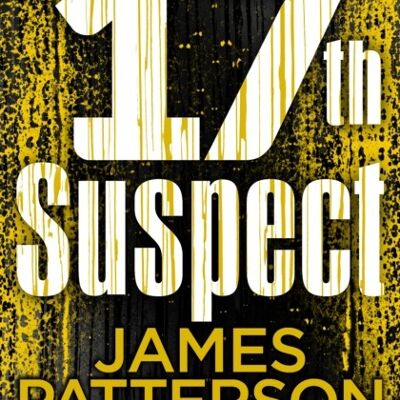 17th Suspect by James Patterson