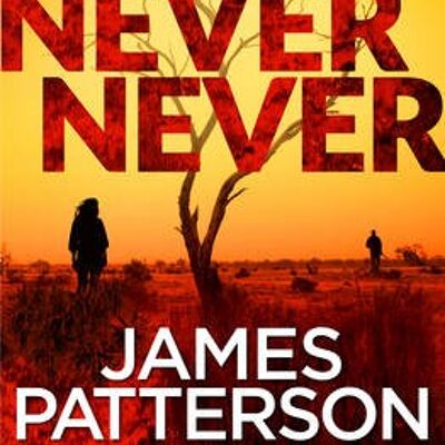 Never Never by James PattersonCandice Fox
