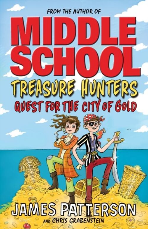 Treasure Hunters Quest for the City of by James Patterson