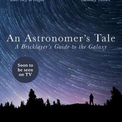 An Astronomers Tale by Gary Fildes