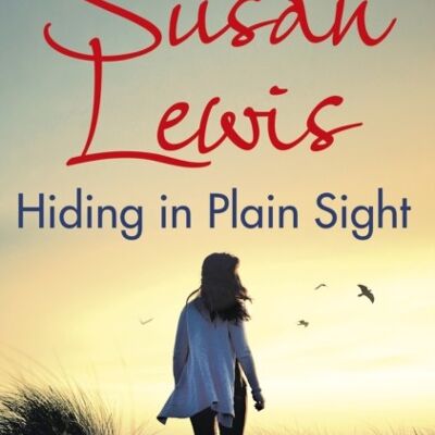 Hiding in Plain Sight by Susan Lewis