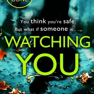 Watching You by Lisa Jewell