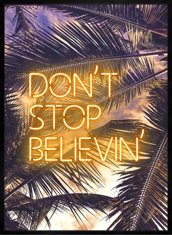 Dont Stop Believing Paroles Neon Tropical Print - 50x70 - Mat 4