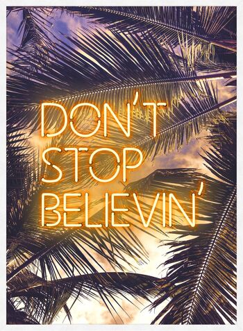 Dont Stop Believing Paroles Neon Tropical Print - 50x70 - Mat 5