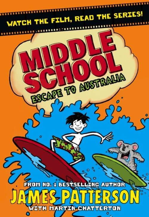 Middle School Escape to Australia by James Patterson