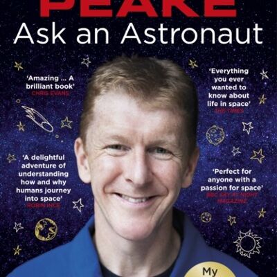 Ask an Astronaut by Tim Peake