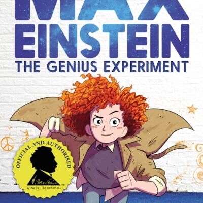 Max Einstein The Genius Experiment by James Patterson