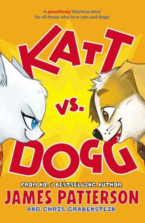 Katt vs Dogg by James Patterson