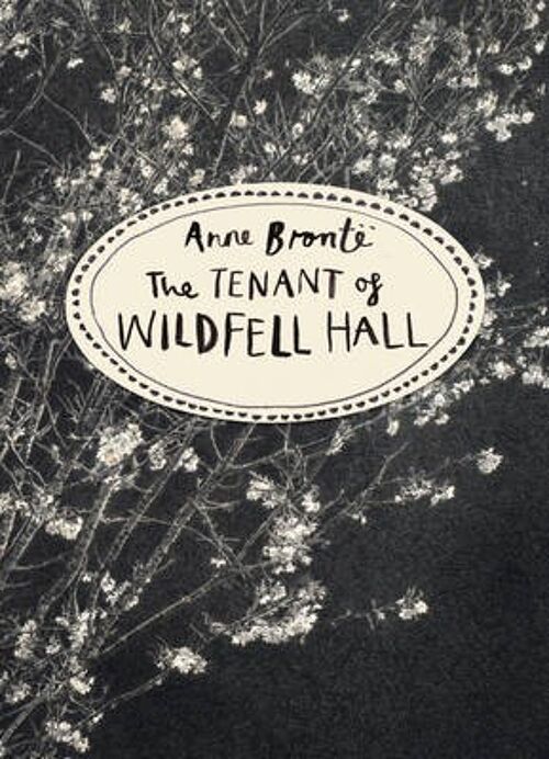 The Tenant of Wildfell Hall Vintage Cla by Anne Bronte