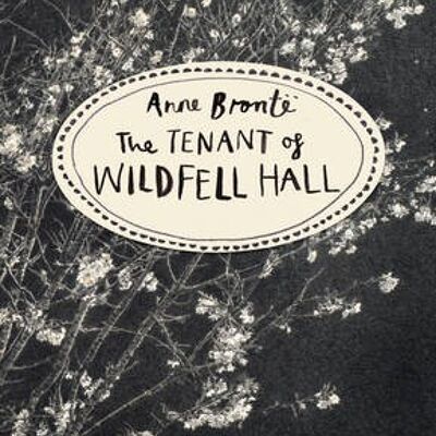 The Tenant of Wildfell Hall Vintage Cla by Anne Bronte