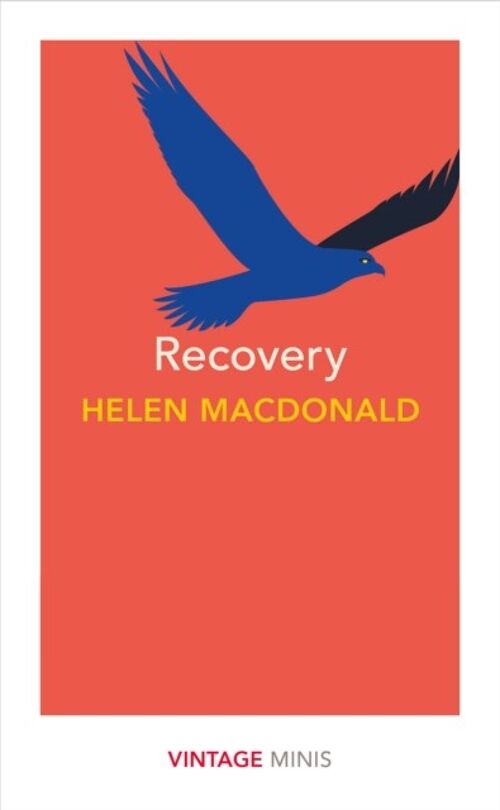 Recovery by Helen Macdonald