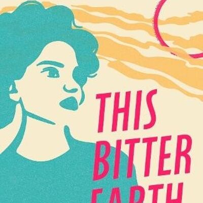 This Bitter Earth by Bernice McFadden