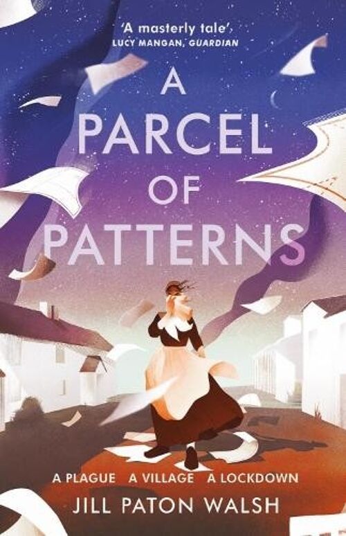 A Parcel of Patterns by Jill Paton Walsh