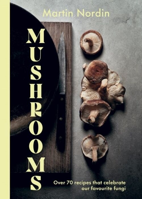 Mushrooms by Martin Nordin