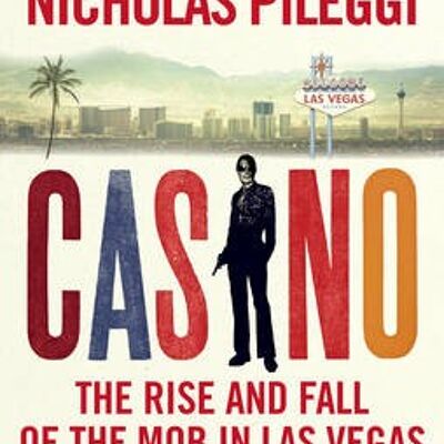 Casino by Nicholas Pileggi