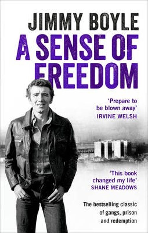 A Sense of Freedom by Jimmy Boyle