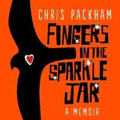 Fingers in the Sparkle Jar by Chris Packham