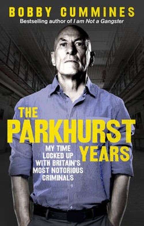 The Parkhurst Years by Bobby Cummines