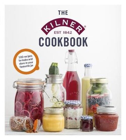 The Kilner Cookbook by Kilner