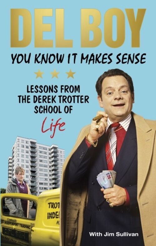 You Know it Makes Sense by Derek Del Boy Trotter