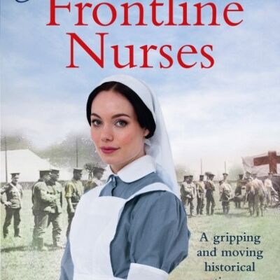 Secrets of the Frontline Nurses by Holly Green