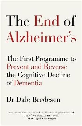 La fin de la maladie d'Alzheimer par le Dr Dale Bredesen
