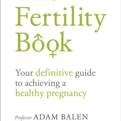 The Fertility Book by Adam BalenGrace Dugdale