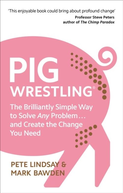 Pig Wrestling by Pete LindsayDr Mark Bawden
