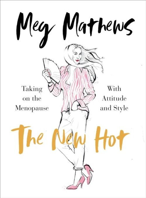 The New Hot by Meg Mathews