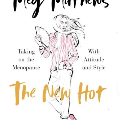 The New Hot by Meg Mathews