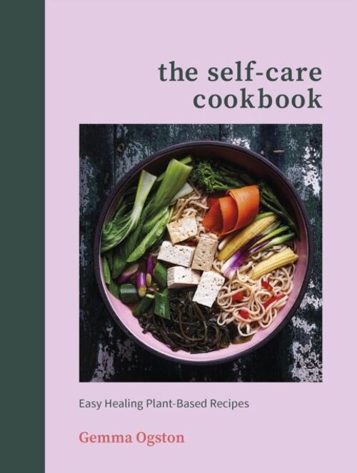The SelfCare Cookbook by Gemma Ogston