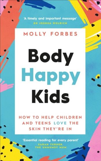 Body Happy Kids de Molly Forbes