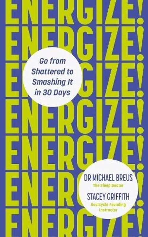 Energize by Dr. Michael BreusStacey Griffith