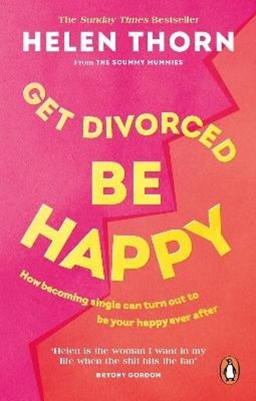 Get Divorced Be Happy by Helen Thorn